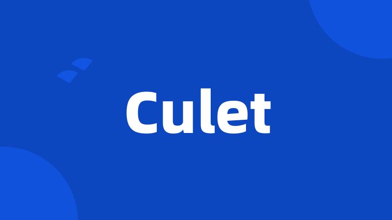 Culet