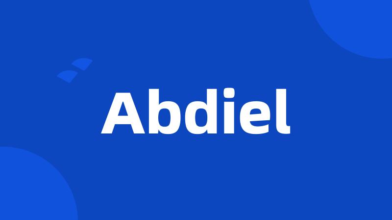 Abdiel