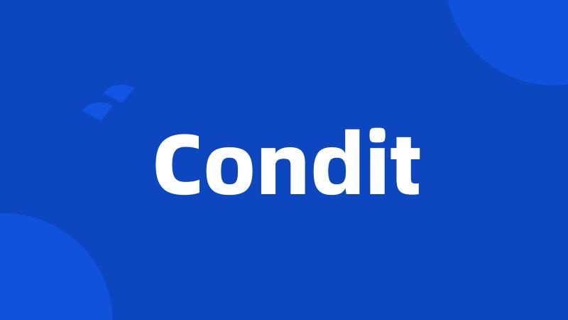 Condit