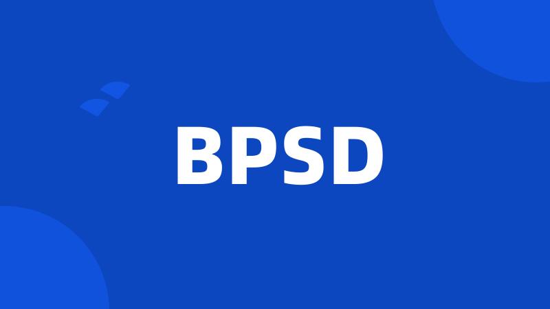 BPSD