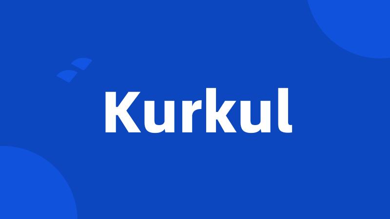 Kurkul