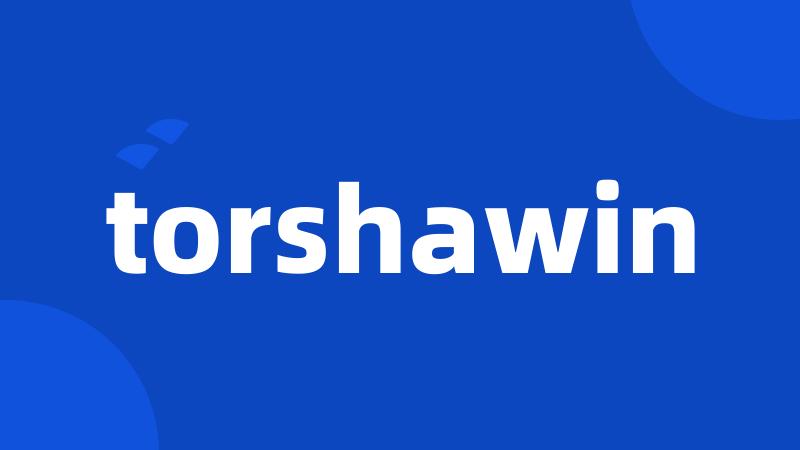 torshawin