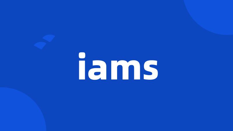 iams