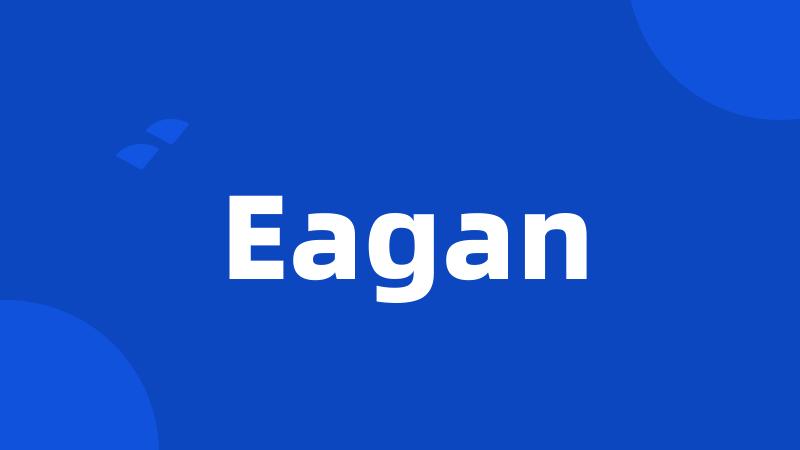 Eagan