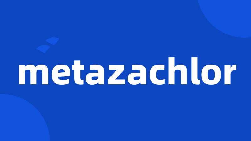 metazachlor