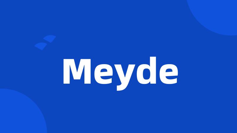 Meyde