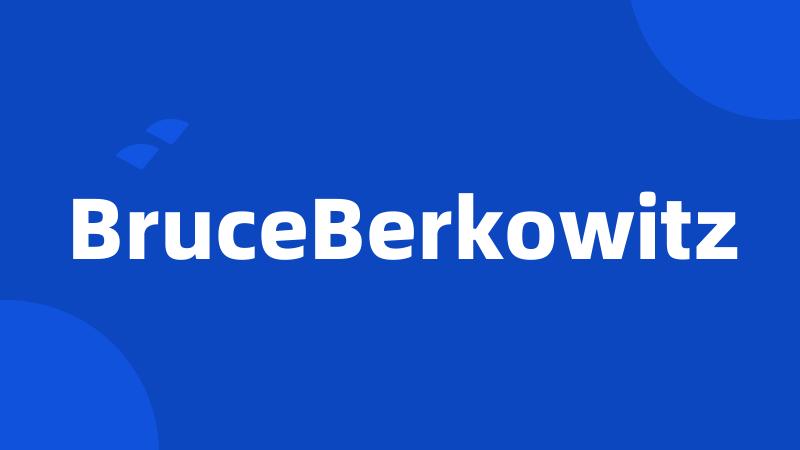 BruceBerkowitz