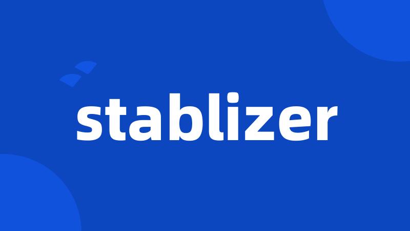 stablizer