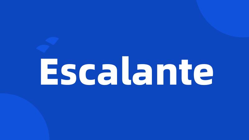 Escalante