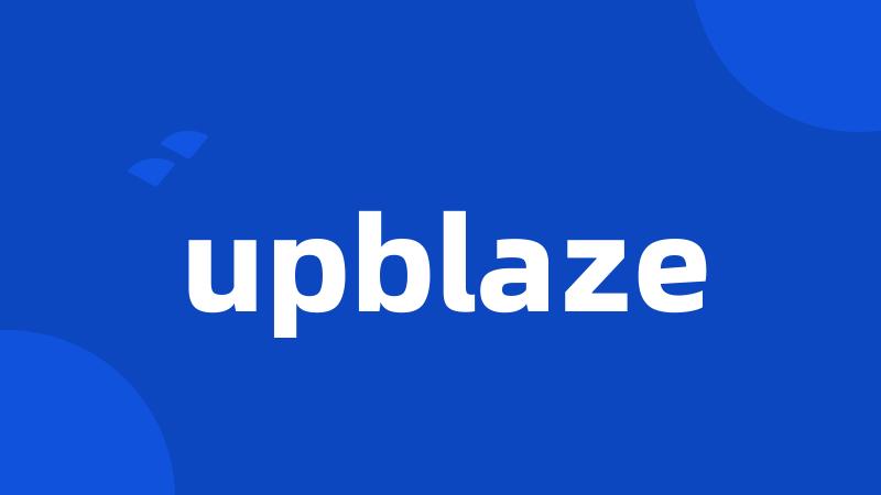 upblaze