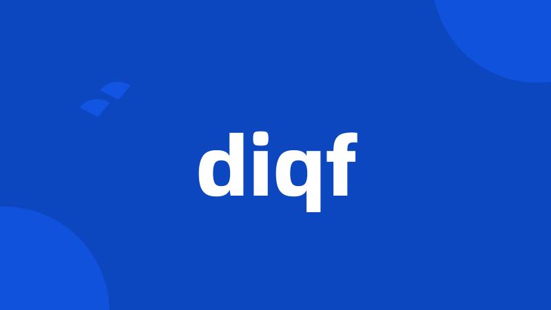 diqf