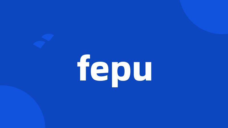 fepu