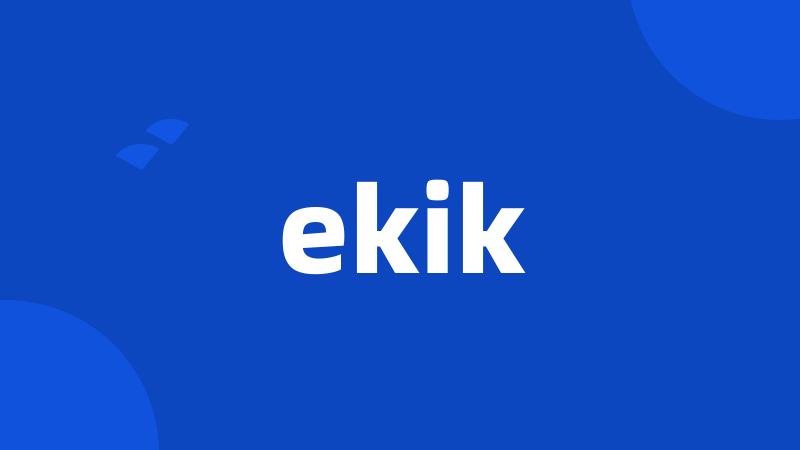 ekik