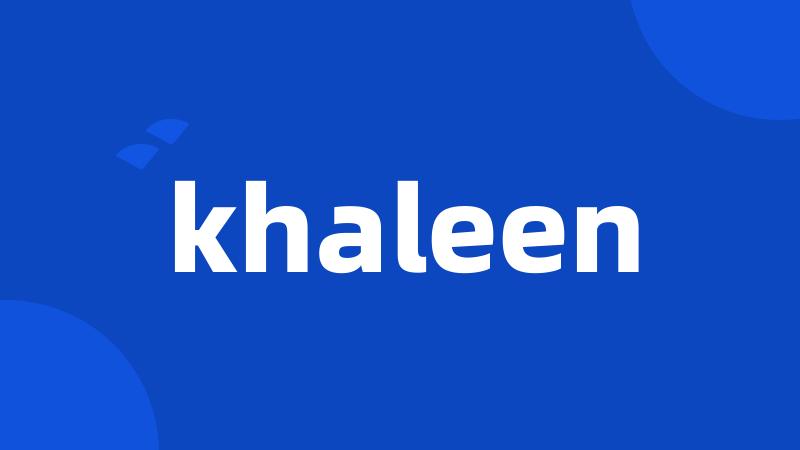 khaleen