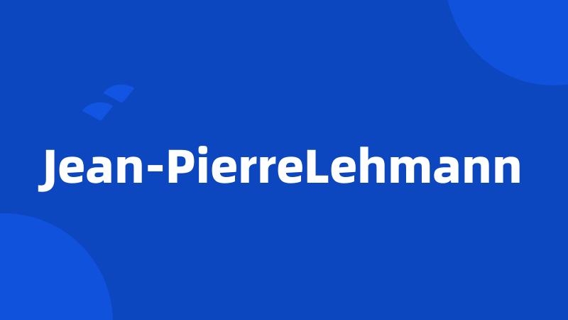 Jean-PierreLehmann