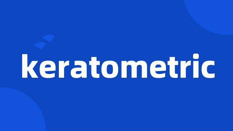 keratometric