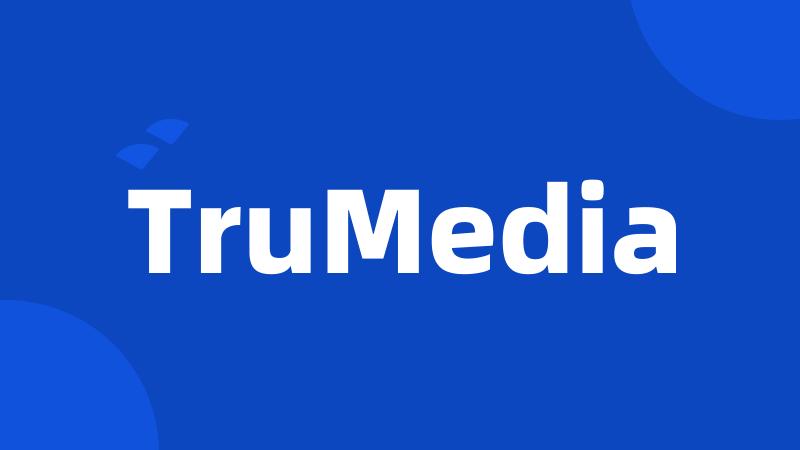 TruMedia