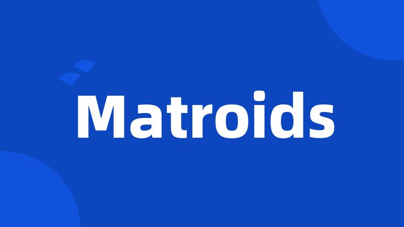 Matroids