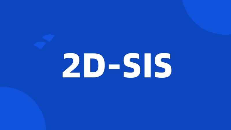 2D-SIS