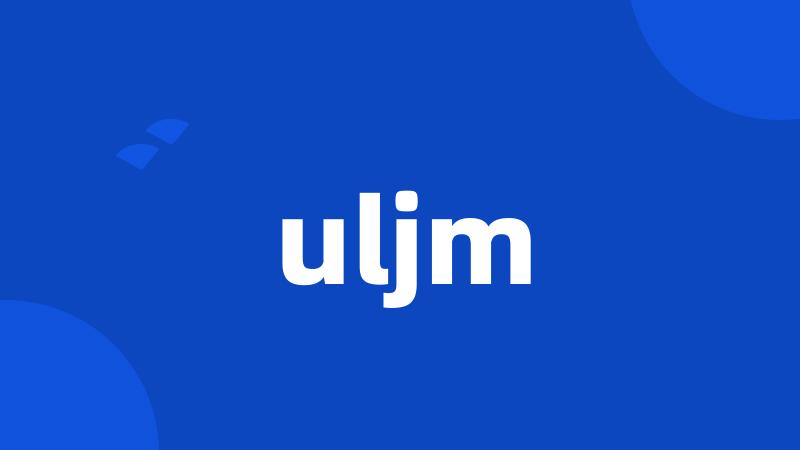 uljm