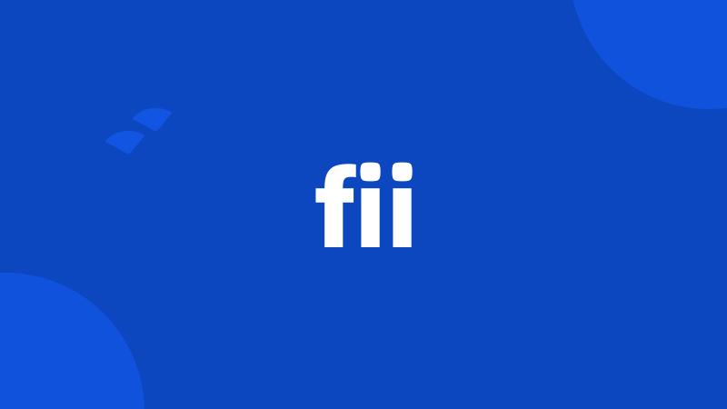 fii