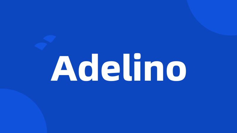 Adelino