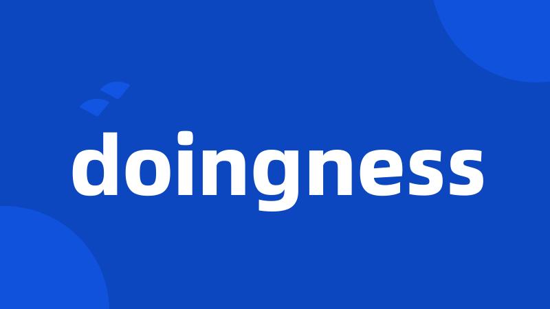 doingness