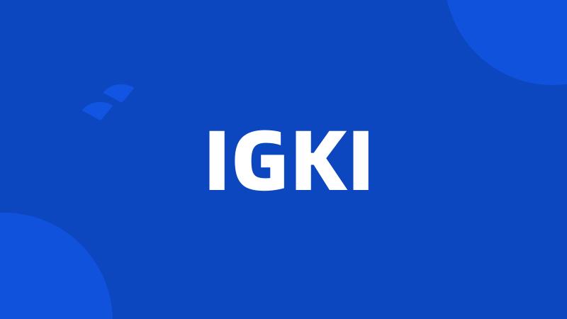 IGKI