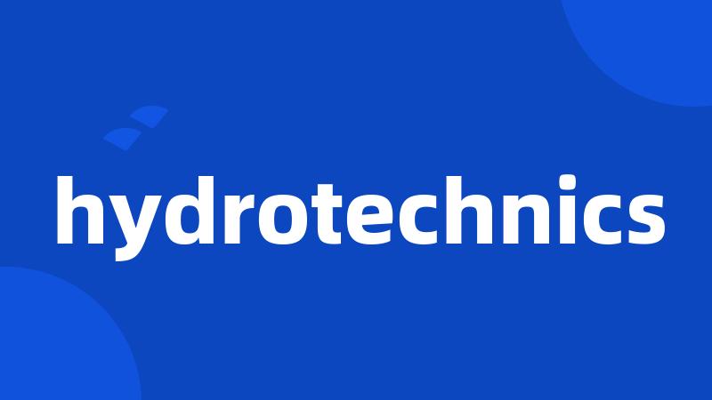 hydrotechnics