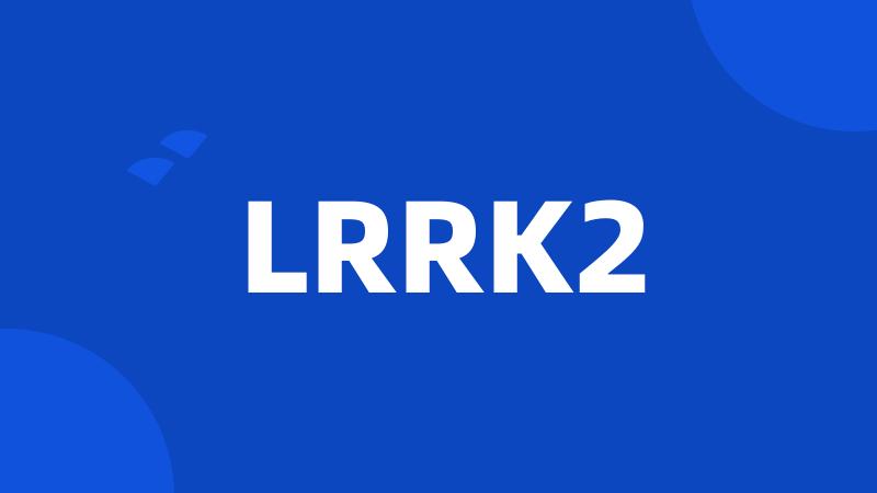 LRRK2