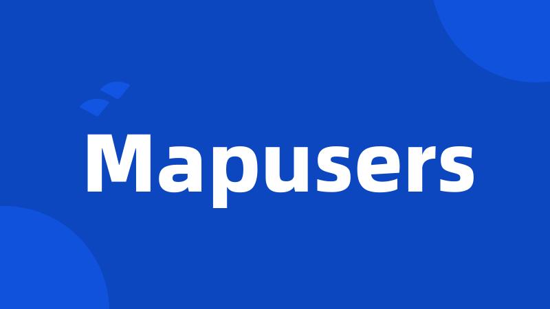 Mapusers