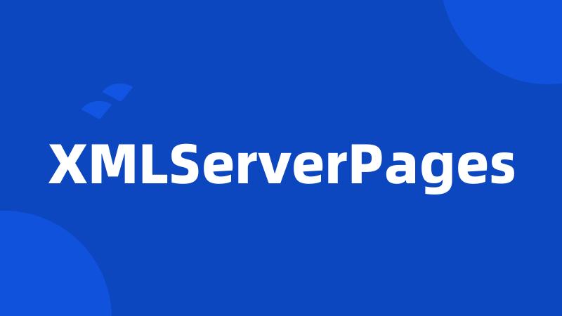 XMLServerPages