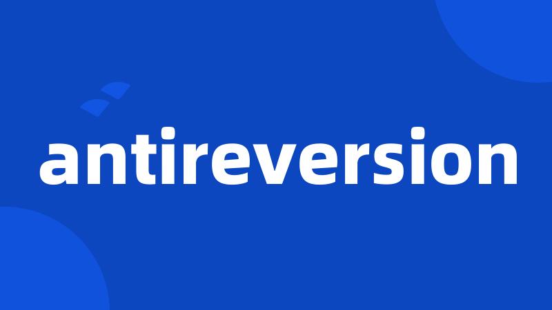 antireversion