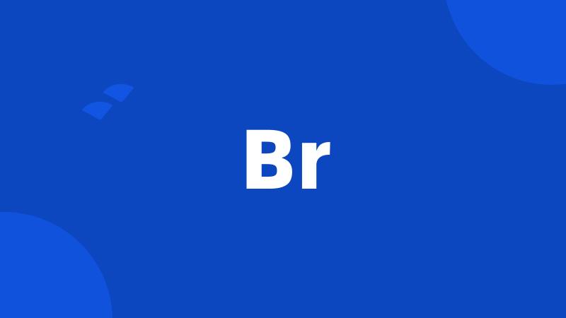 Br