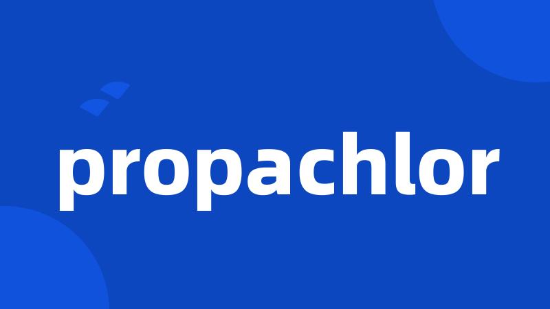 propachlor