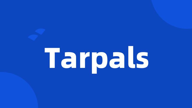 Tarpals