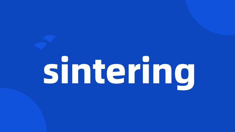 sintering