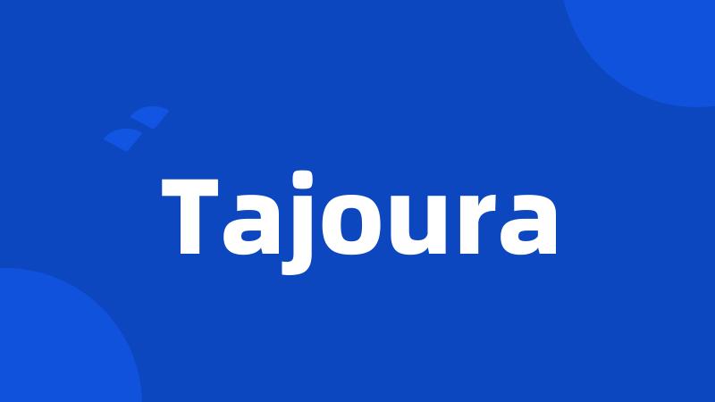 Tajoura