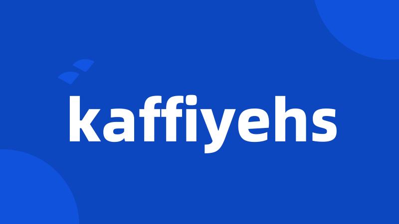 kaffiyehs