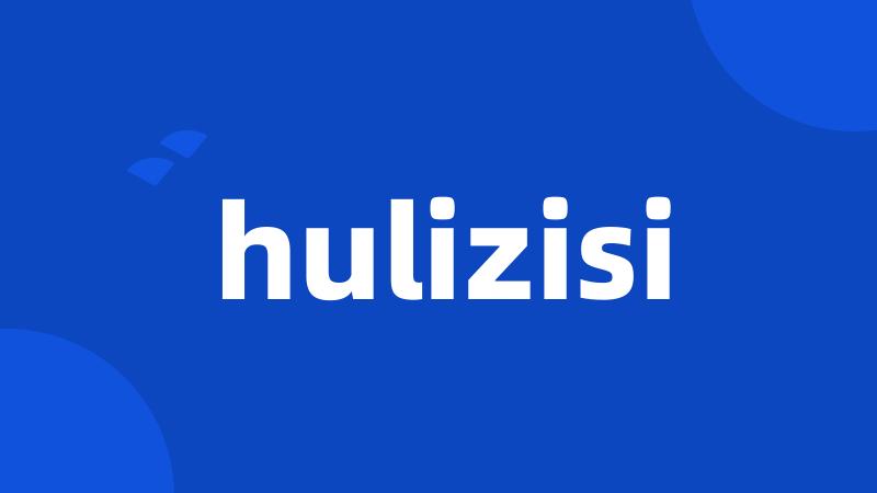 hulizisi