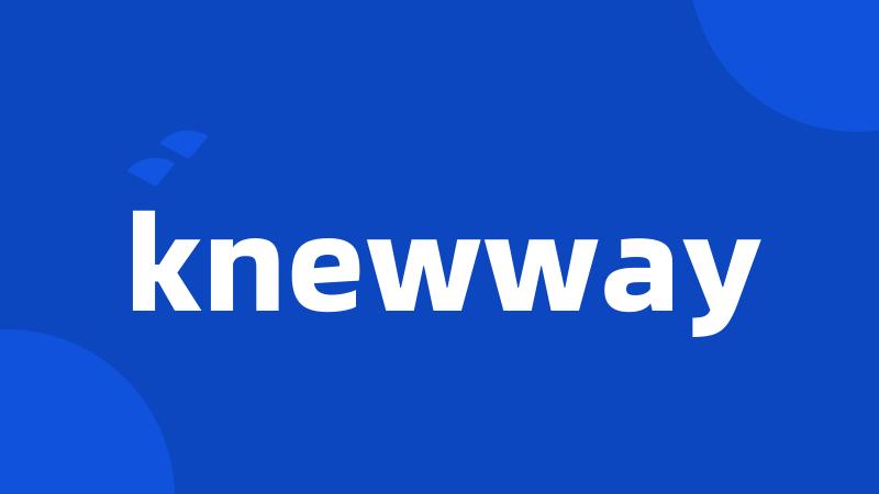 knewway