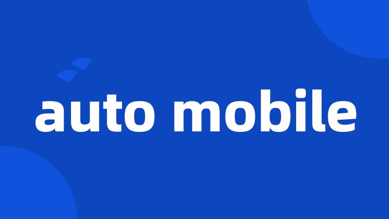 auto mobile