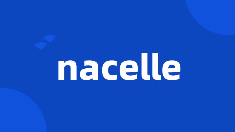 nacelle