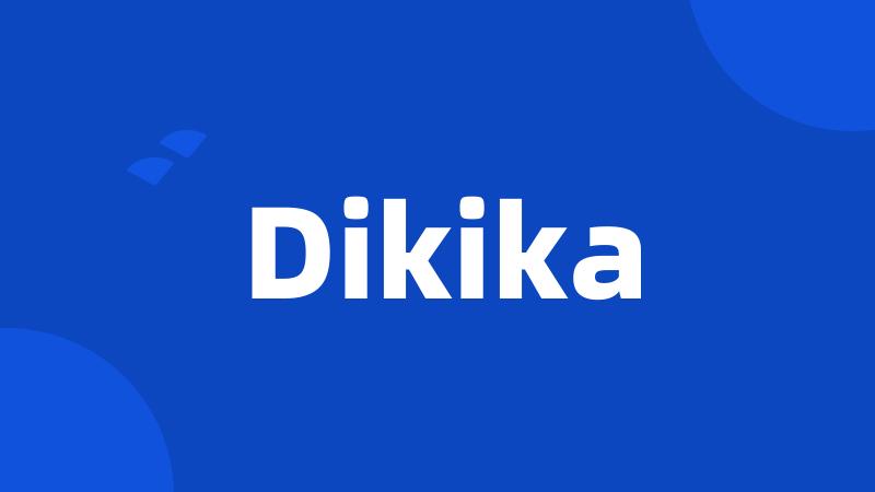 Dikika