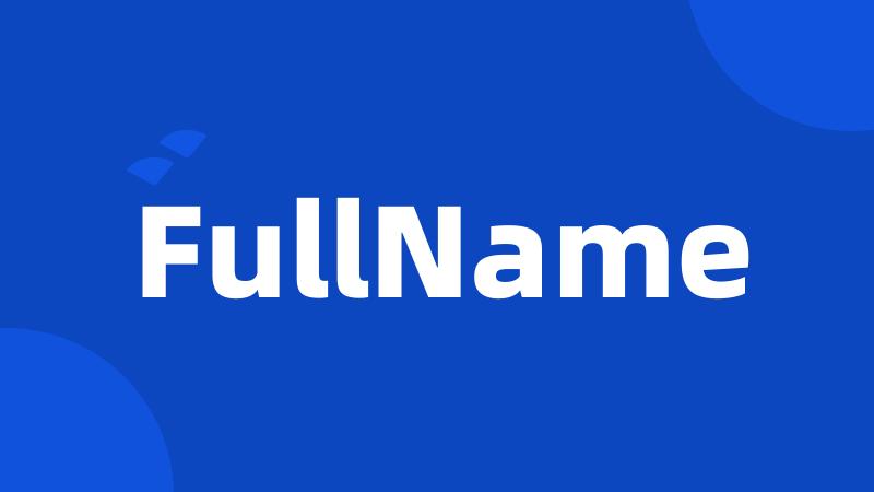 FullName