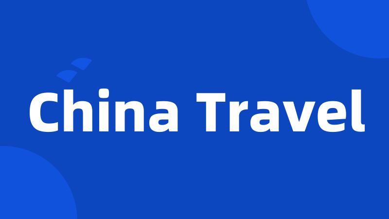 China Travel