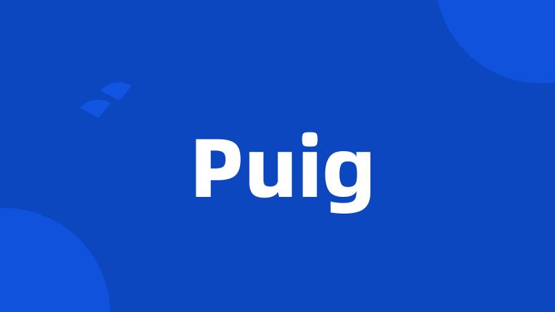 Puig