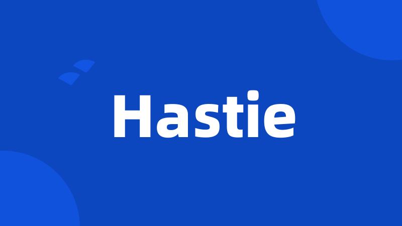 Hastie