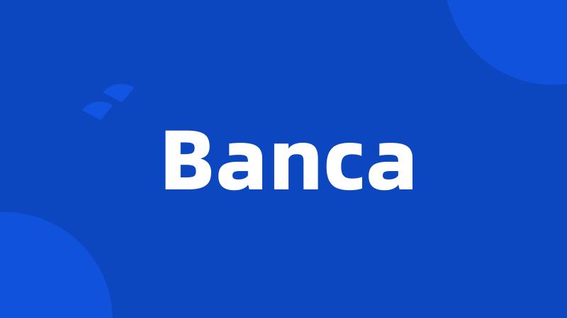 Banca