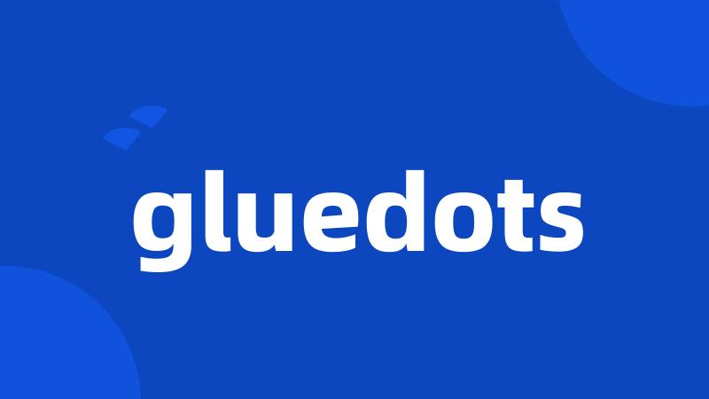 gluedots